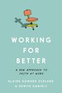 Elaine Howard Ecklund: Working for Better, Buch