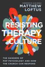 Die Worte "RESISTING THERAPY CULTURE" stehen im Zentrum auf bunten Pinselstrichen, in kräftigen Farben.