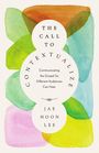 Kreise und Text: "The Call to Contextualize. Communicating the Gospel So Different Audiences Can Hear. Jae Hoon Lee". Bunte Aquarellformen.