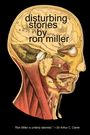 Ron Miller: Disturbing Stories, Buch