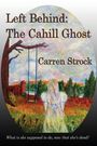 Carren Strock: Left Behind, Buch