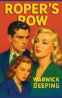 Warwick Deeping: Roper's Row, Buch