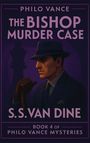 S. S. Van Dine: The Bishop Murder Case, Buch