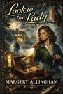 „Look to the Lady“, „Margery Allingham“; Frau mit Lampe, Kelch und Schlüsse; Eule im Baum; Herrenhaus im Hintergrund.