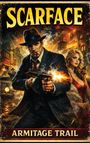 Armitage Trail: Scarface, Buch