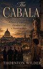 "The Cabala: A Novel of Expatriates, Decadence, and a Vanishing Rome" von Thornton Wilder. Abendliche Stadtszene in Rom.
