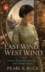 „EAST WIND: WEST WIND“ steht in eleganten Buchstaben. Eine Frau in traditioneller Kleidung schaut nach rechts.