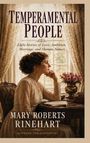 "Temperamental People" von Mary Roberts Rinehart. Eine Frau in historischer Kleidung sitzt nachdenklich am Tisch.