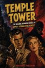 "Temple Tower" in großen gelben Buchstaben. Zwei Personen in Vintage-Kleidung, Mann hält Pistole, finstere Figur im Hintergrund.