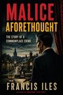 "Malice Aforethought: The Story of a Commonplace Crime. Francis Iles. Eine Flasche Gift vor einem nachdenklichen Mann."