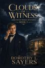 "Clouds of Witness", "Lord Peter Wimsey Mysteries Book 2", "Dorothy L. Sayers". 

Ein Mann mit Monokel vor einer Gewächshaus-Szene.