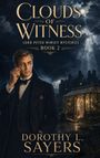 „CLOUDS OF WITNESS, LORD PETER WIMSEY MYSTERIES, BOOK 2, DOROTHY L. SAYERS“. Ein Mann mit Monokel vor einem Gewächshaus.