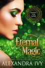 Alexandra Ivy: Eternal Magic, Buch