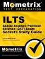 : Ilts Social Science: Political Science (247) Exam Secrets Study Guide, Buch