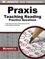 : Praxis Teaching Reading Practice Questions, Buch