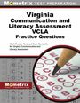 : Virginia Communication and Literacy Assessment Vcla Practice Questions, Buch