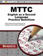 : Mttc English as a Second Language Practice Questions, Buch