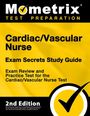: Cardiac/Vascular Nurse Exam Secrets Study Guide - Exam Review and Practice Test for the Cardiac/Vascular Nurse Test, Buch