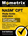 : Nasm CPT Study Guide 2023-2024 - Nasm Personal Trainer Certification Exam Secrets Book, Full-Length Practice Test, Detailed Answer Explanations, Buch
