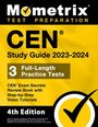 : CEN Study Guide 2023-2024 - CEN Exam Secrets Review Book, Full-Length Practice Test, Step-by-Step Video Tutorials, Buch