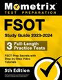 : FSOT Study Guide 2023-2024 - 3 Full-Length Practice Tests, FSOT Prep Secrets with Step-by-Step Video Tutorials, Buch