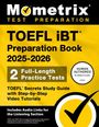 TOEFL iBT Vorbereitungsbuch 2025-2026, 2 Tests, Video-Tutorials, Audio-Links. Logo von Mometrix Test Preparation.