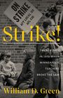 William D. Green: Strike!, Buch