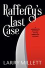 Larry Millett: Rafferty's Last Case, Buch