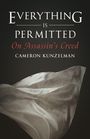 Cameron Kunzelman: Everything Is Permitted, Buch
