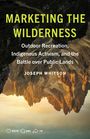 Joseph Whitson: Marketing the Wilderness, Buch