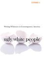 Stephanie Li: Ugly White People, Buch