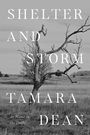 Tamara Dean: Shelter and Storm, Buch