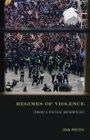 John Protevi: Regimes of Violence, Buch