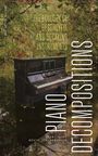 Beate Schirrmacher: Piano Decompositions, Buch