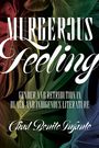 Chad Benito Infante: Murderous Feeling, Buch