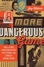 Cover mit dem Text: "More Dangerous Game. How a Young Sportswriter Met Patty Hearst and Landed in Federal Prison."