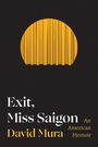 David Mura: Exit, Miss Saigon, Buch