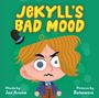 Jen Arena: Jekyll's Bad Mood, Buch