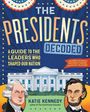 Katie Kennedy: The Presidents Decoded, Buch