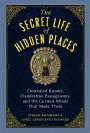 Stefan Bachmann: The Secret Life of Hidden Places, Buch