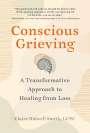 Claire Bidwell Smith: Conscious Grieving, Buch