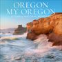Photo Cascadia: Oregon My Oregon Wall Calendar 2025, KAL