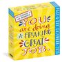 Workman Calendars: You Are Doing a Freaking Great Job Page-A-Day(r) Calendar 2025, KAL