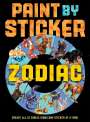 : Paint by Sticker: Zodiac, Buch