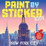 Text: "PAINT BY STICKER KIDS", "NEW YORK CITY", "600+ STICKERS MAKE 10 INCREDIBLE IMAGES". Illustration der New Yorker Skyline.