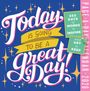 : Today Is Going to Be a Great Day! Page-A-Day® Calendar 2026, KAL