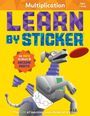 Workman Publishing: Learn by Sticker: Multiplication, Buch