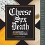 Erika Kubick: Cheese Sex Death Page-A-Day® Calendar 2026, KAL