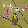 „Audubon Birds in the Garden 2027 Calendar. Use native plants to attract birds and pollinators to your backyard.“ Ein Vogel auf blühendem Ast.