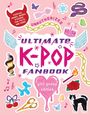 Workman Publishing: Unauthorized Ultimate K-Pop Fanbook: Girl Group Edition, Buch